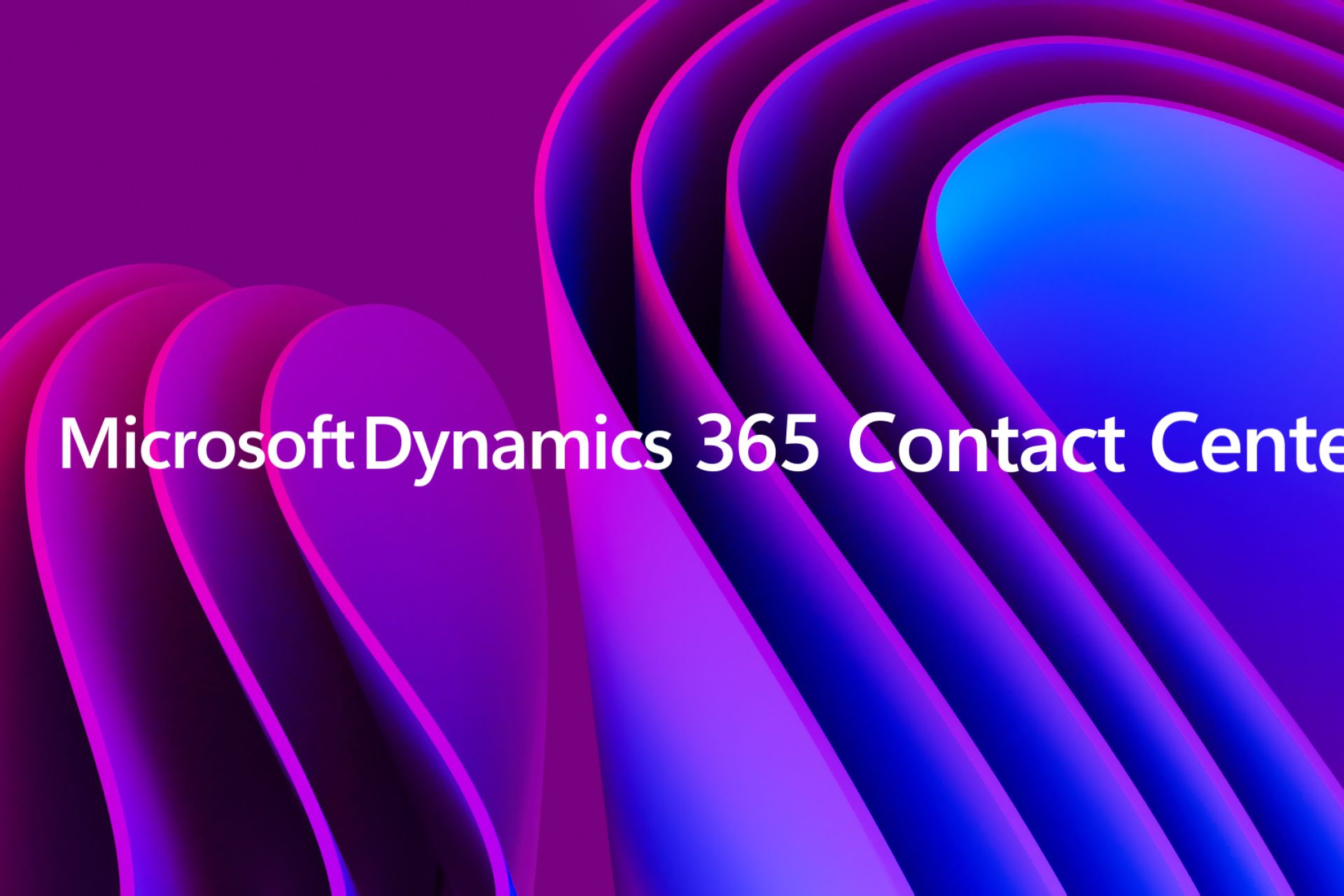 Servicio al Cliente: Una Nueva Era con Microsoft Dynamics 365 Contact Center